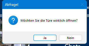 Rückfrage vor dem Öffnen der Tür